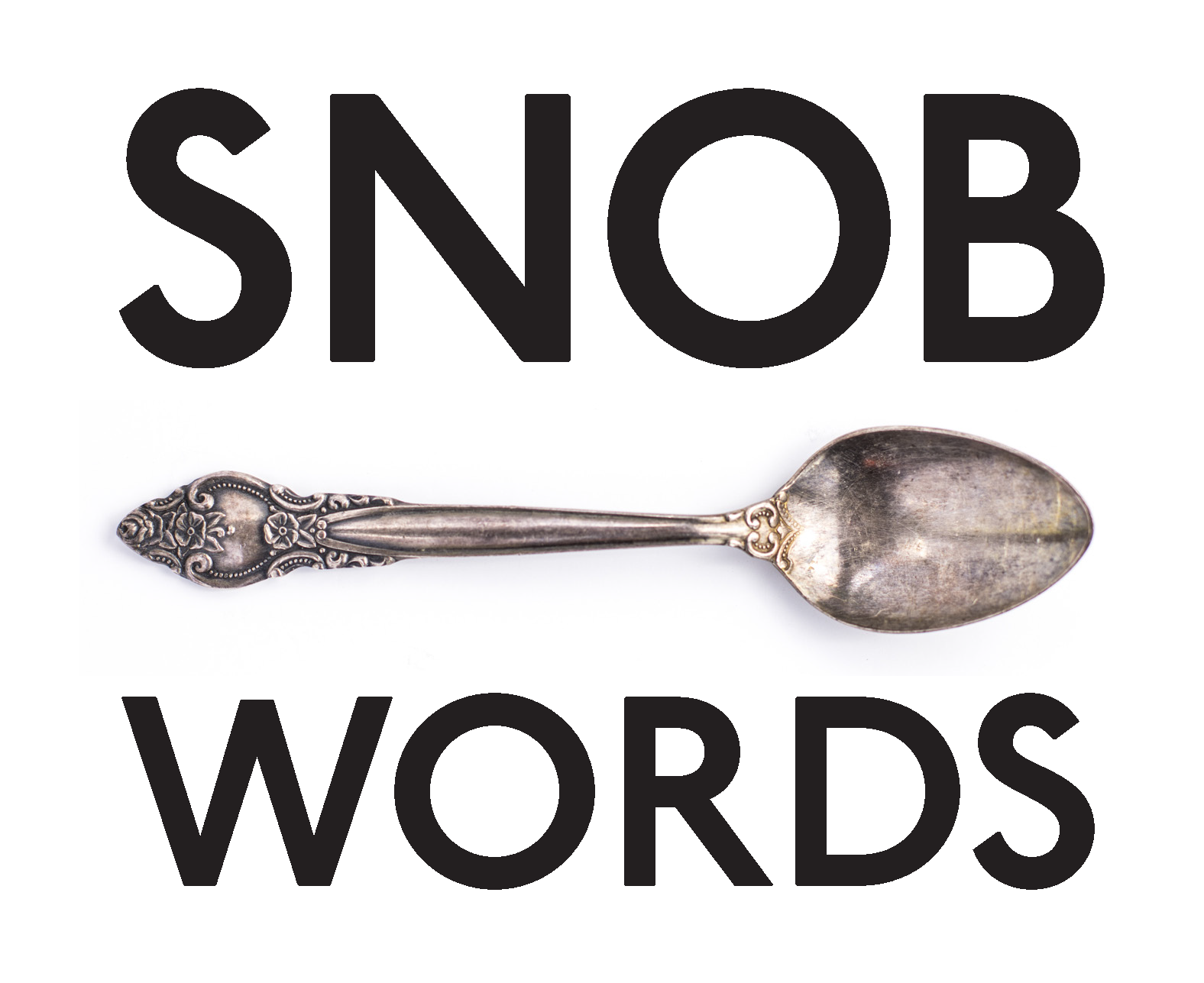 Snob Words
